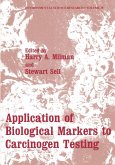 Application of Biological Markers to Carcinogen Testing Application of Biological Markers to Carcinogen Testing