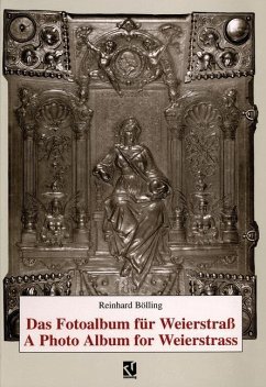 Das Fotoalbum für Weierstraß / A Photo Album for Weierstrass - Bölling, Reinhard