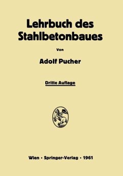 Lehrbuch des Stahlbetonbaues - Pucher, Adolf
