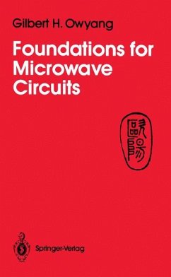 Foundations for Microwave Circuits - Owyang, Gilbert H.