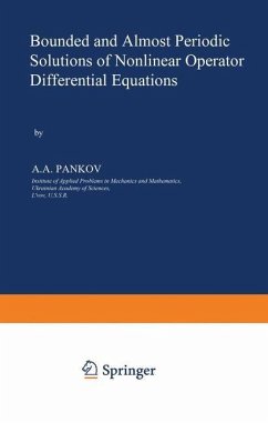 Bounded and Almost Periodic Solutions of Nonlinear Operator Differential Equations - Pankov, A. A.