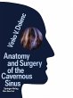 Anatomy and Surgery of the Cavernous... - Bild 1