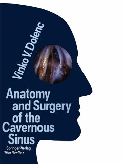 Anatomy and Surgery of the Cavernous Sinus - Dolenc, Vinko V.