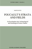 Foucault¿s Strata and Fields