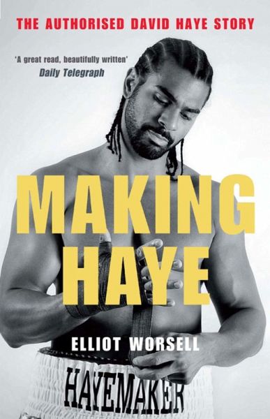 Making Haye (eBook, ePUB) Making Haye (eBook, ePUB)