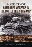 Armoured Warfare in the Battle for Normandy (eBook, ePUB)