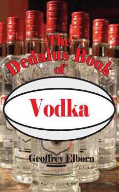 The Dedalus Book of Vodka (eBook, ePUB) - Elborn, Geoffrey