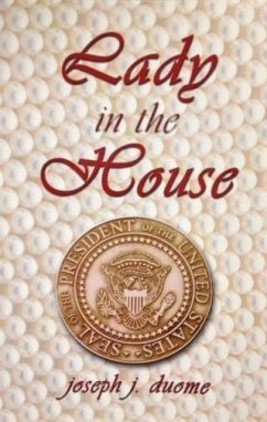 Lady In The House (eBook, ePUB) - Duome, Joseph J.