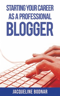 Cover Starting Your Career as a Professional Blogger (eBook, ePUB)