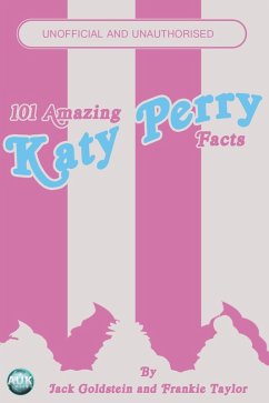 Cover 101 Amazing Katy Perry Facts (eBook, ePUB)