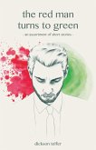 The red man turns to green (eBook, ePUB)
