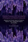 Chemical Processes with Participation of Biological and Related Compounds (eBook, PDF)