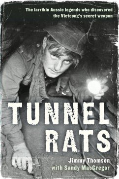 Tunnel Rats - MacGregor, Sandy; Thomson, Jimmy