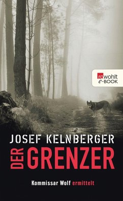 Der Grenzer / Kommissar Wolf Bd.2 (eBook, ePUB) - Kelnberger, Josef