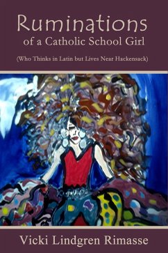 Cover Ruminations of a Catholic School Girl (eBook, ePUB)