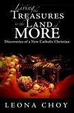 Living the Treasures in the Land of More (eBook, ePUB)