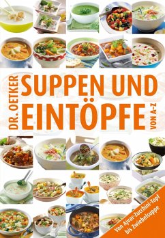 Dr. Oetker Suppen und Eintöpfe von A-Z (eBook, ePUB) - Oetker