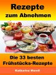 Rezepte zum Abnehmen - Die 33 besten... - Bild 1