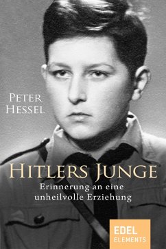 Hitlers Junge (eBook, ePUB) - Hessel, Peter