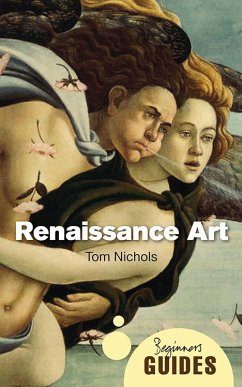 Renaissance Art (eBook, ePUB) - Nichols, Tom