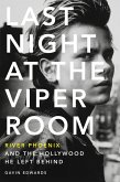Last Night at the Viper Room (eBook, ePUB)