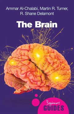 The Brain (eBook, ePUB) - Al-Chalabi, Ammar; Turner, Martin R.; Delamont, R. Shane