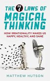 The 7 Laws of Magical Thinking (eBook, ePUB)