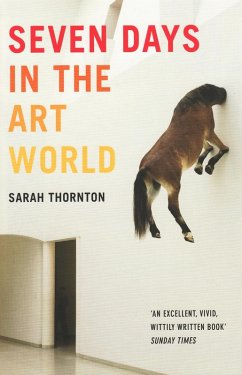 Seven Days In The Art World (eBook, ePUB) - Thornton, Sarah