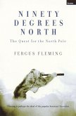 Ninety Degrees North (eBook, ePUB)