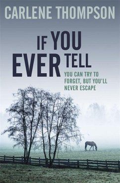 If You Ever Tell - Thompson, Carlene