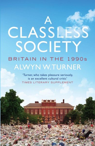 A Classless Society (eBook, ePUB) A Classless Society (eBook, ePUB)