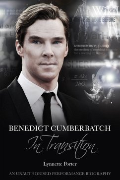 Benedict Cumberbatch, In Transition (eBook, PDF) - Porter, Lynnette