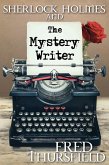Sherlock Holmes and the Mystery Writer (eBook, PDF)