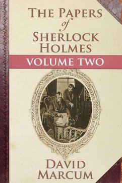 Papers of Sherlock Holmes Volume II (eBook, PDF) - Marcum, David