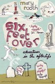 Six Feet Over (eBook, ePUB)