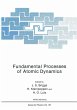 Fundamental Processes of Atomic Dynamics - Bild 1