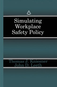 Simulating Workplace Safety Policy - Kniesner, Thomas J.;Leeth, John D.