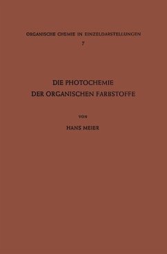 Die Photochemie der Organischen Farbstoffe - Meier, Hans