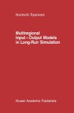 Multiregional Input ¿ Output Models in Long-Run Simulation