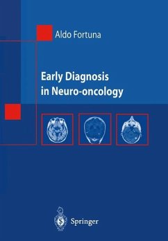 Early Diagnosis in Neuro-oncology - Fortuna, Aldo