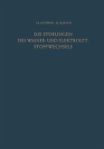 Die Störungen des Wasser- und Elektrolytstoffwechsels