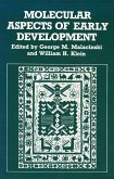 Molecular Aspects of Early Development Molecular Aspects of Early Development