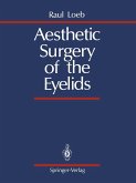 Aesthetic Surgery of the Eyelids Aesthetic Surgery of the Eyelids