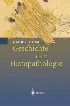 Geschichte der Histopathologie - Dhom, Georg