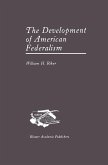 The Development of American Federalism