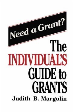 The Individual¿s Guide to Grants