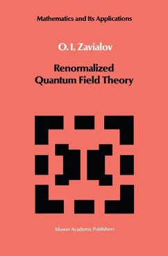 Renormalized Quantum Field Theory - Zavialov, O. I.