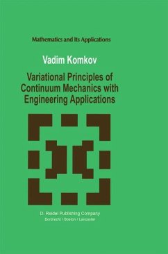 Variational Principles of Continuum Mechanics with Engineering Applications - Komkov, V.