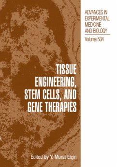 Tissue Engineering, Stem Cells, and Gene Therapies