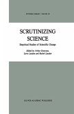 Scrutinizing Science Scrutinizing Science